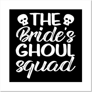 The Brides Ghoul Squad Spooky Halloween Bride Wedding Squad Posters and Art